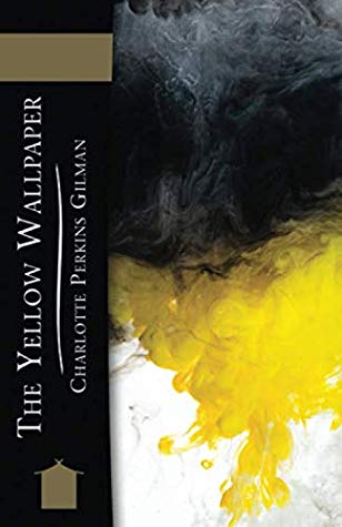 The Yellow Wallpaper